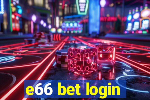 e66 bet login